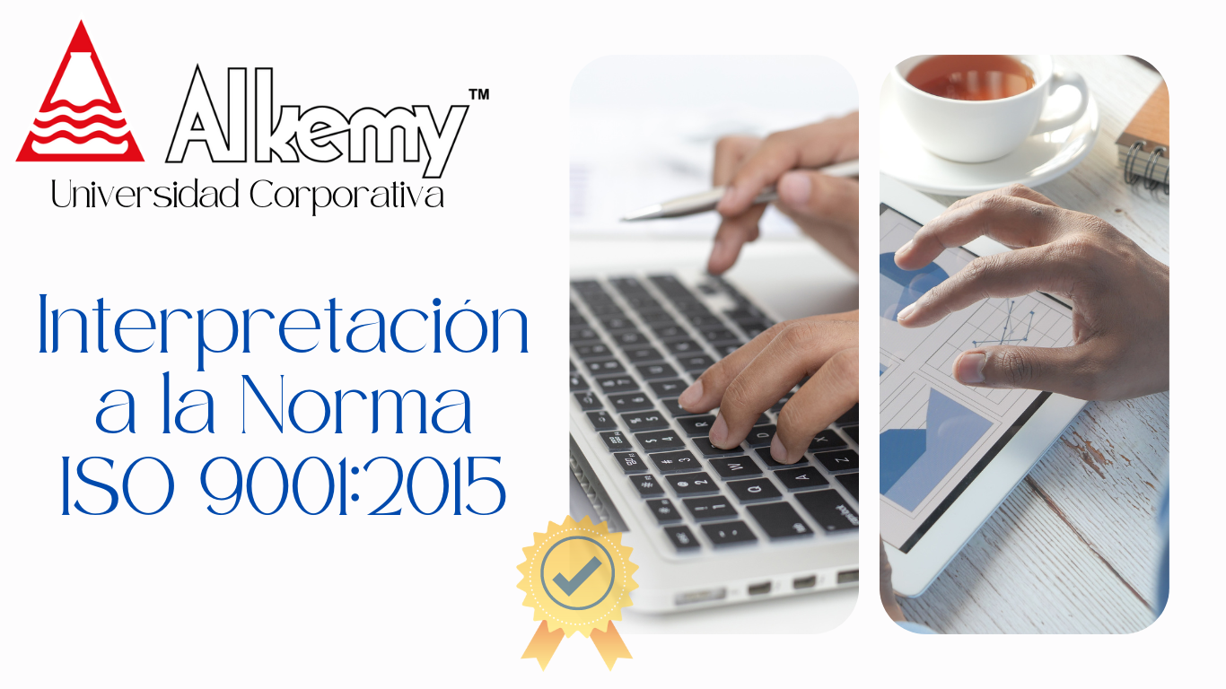 Interpretación a la Norma ISO 9001:2015