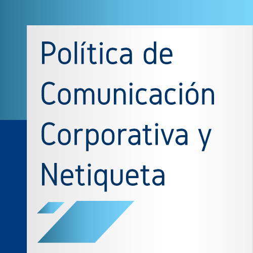 Política de Comunicación Corporativa y Netiqueta